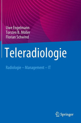Teleradiologie: Radiologie  Management  It (German Edition)