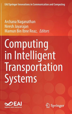 Computing In Intelligent Transportation Systems (Eai/Springer Innovations In Communication And Computing)