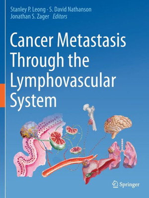 Cancer Metastasis Through The Lymphovascular System