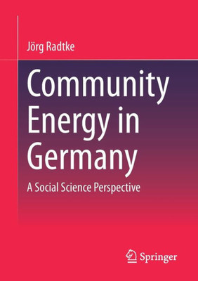 Community Energy In Germany: A Social Science Perspective