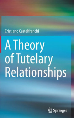 A Theory Of Tutelary Relationships