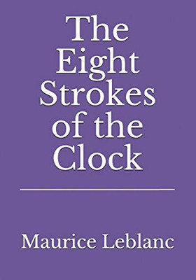 The Eight Strokes of the Clock