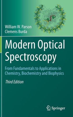 Modern Optical Spectroscopy: From Fundamentals To Applications In Chemistry, Biochemistry And Biophysics