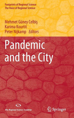 Pandemic And The City (Footprints Of Regional Science)