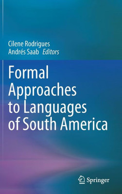 Formal Approaches To Languages Of South America