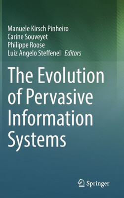 The Evolution Of Pervasive Information Systems