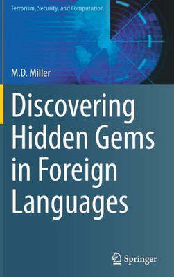 Discovering Hidden Gems In Foreign Languages (Terrorism, Security, And Computation)