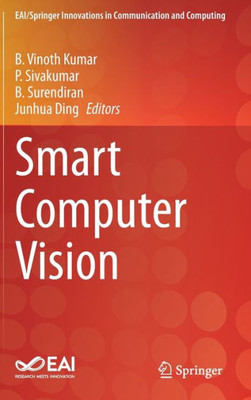 Smart Computer Vision (Eai/Springer Innovations In Communication And Computing)