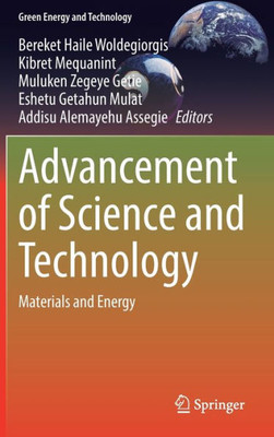 Advancement Of Science And Technology: Materials And Energy (Green Energy And Technology)