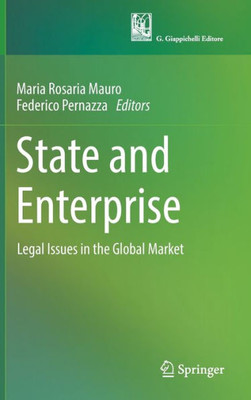 State And Enterprise: Legal Issues In The Global Market