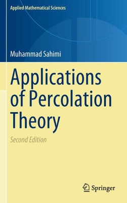 Applications Of Percolation Theory (Applied Mathematical Sciences, 213)