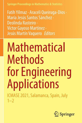 Mathematical Methods For Engineering Applications: Icmase 2021, Salamanca, Spain, July 12 (Springer Proceedings In Mathematics & Statistics, 384)