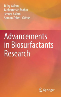 Advancements In Biosurfactants Research