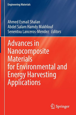 Advances In Nanocomposite Materials For Environmental And Energy Harvesting Applications