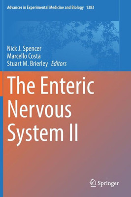 The Enteric Nervous System Ii (Advances In Experimental Medicine And Biology, 1383)
