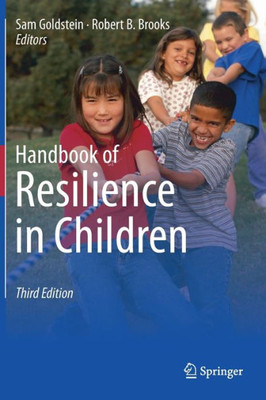 Handbook Of Resilience In Children