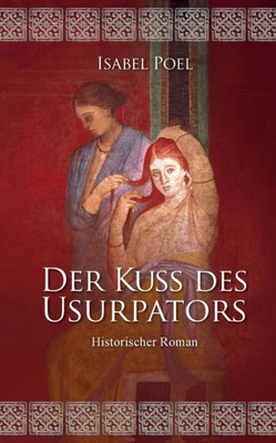 Der Kuss Des Usurpators (German Edition)