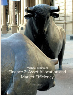 Finance 2: Asset Allocation And Market Efficiency