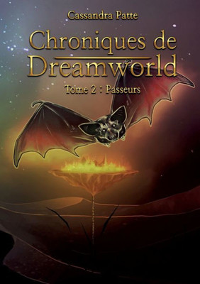 Chroniques De Dreamworld: Tome 2: Passeurs (French Edition)