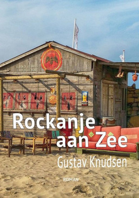 Rockanje Aan Zee (German Edition)