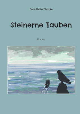 Steinerne Tauben: Roman (German Edition)