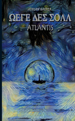 Atlantis: Wege Des Soll (German Edition)