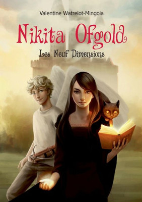 Nikita Ofgold: Les Neuf Dimensions (French Edition)