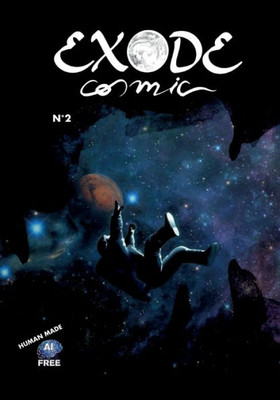 Exode Cosmic: Deuxième Numéro (French Edition)