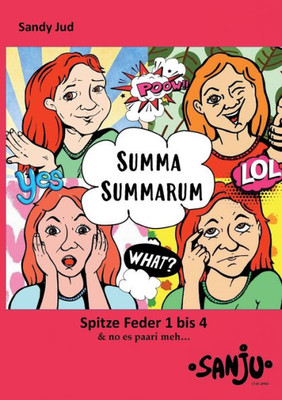 Summa Summarum: Spitze Feder 1 Bis 4 (German Edition)