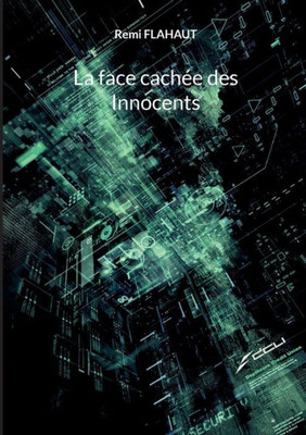 La Face Cachée Des Innocents (French Edition)