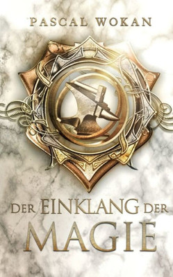 Der Einklang Der Magie (German Edition)