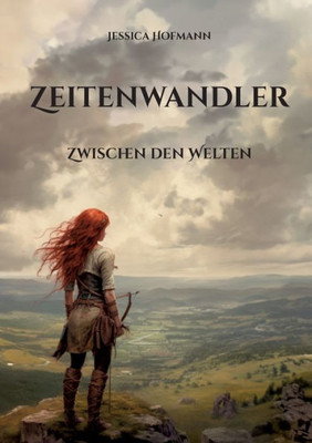 Zeitenwandler: Zwischen Den Welten (German Edition)