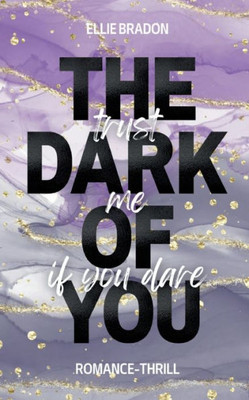 The Dark Of You: Trust Me If You Dare (German Edition)