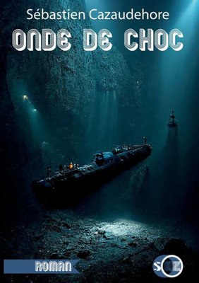 Onde De Choc (French Edition)