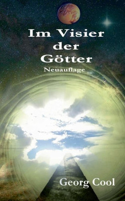 Im Visier Der Götter: Neuauflage (German Edition)