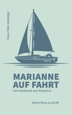 Marianne Auf Fahrt (German Edition)