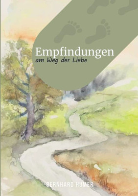 Empfindungen Am Weg Der Liebe (German Edition)