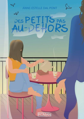 Des Petits Pas Au-Dehors (French Edition)
