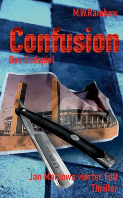 Confusion - Das Endspiel: Jan Mahlows Vierter Fall (German Edition)