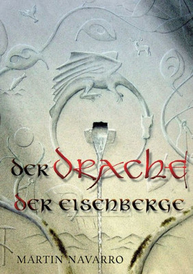 Der Drache Der Eisenberge (German Edition)