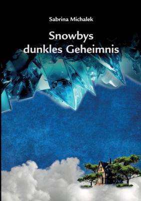 Snowbys Dunkles Geheimnis (German Edition)
