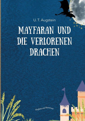 Mayfaran Und Die Verlorenen Drachen (German Edition)