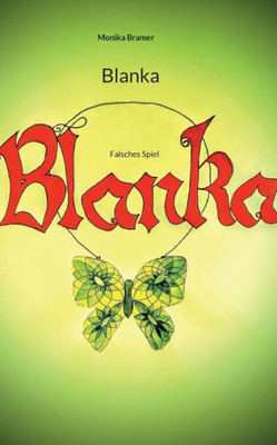Blanka: Falsches Spiel (German Edition) Blanka: Falsches Spiel (German Edition)