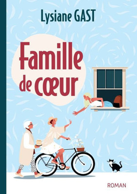 Famille De Coeur (French Edition)