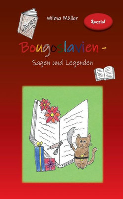 Bougoslavien - Märchenspezial: Sagen Und Legenden (German Edition)