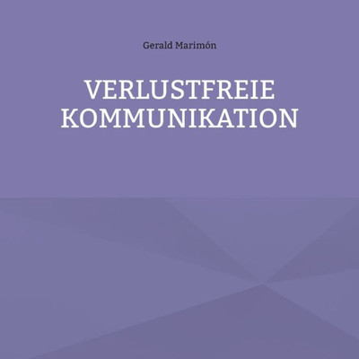 Verlustfreie Kommunikation (German Edition)