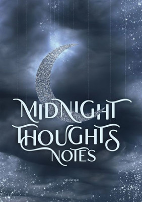 Midnight Thoughts: Notes (German Edition)