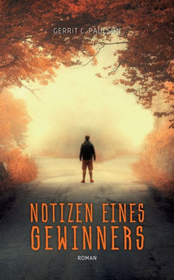 Notizen Eines Gewinners (German Edition)