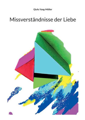 Missverständnisse Der Liebe (German Edition)