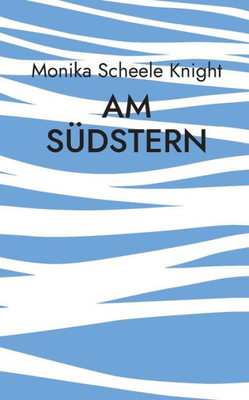 Am Südstern (German Edition)